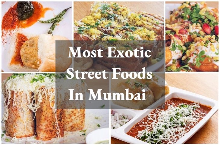 Most Exotic Street Foods in Mumbai