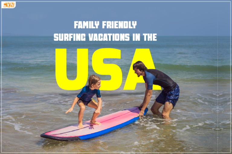 Family Friendly Surfing Vacations in the USA