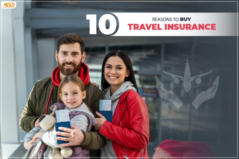 10 Reasons to Buy Travel Insurance