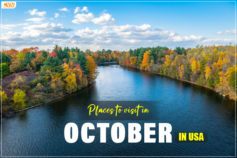 Best Places to Visit in October in USA for an Epic Fall Vacation