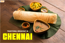 5 Best Places for Traditional Breakfast in Chennai - City Village News