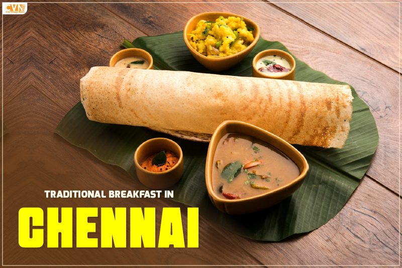 Traditional Breakfast in Chennai