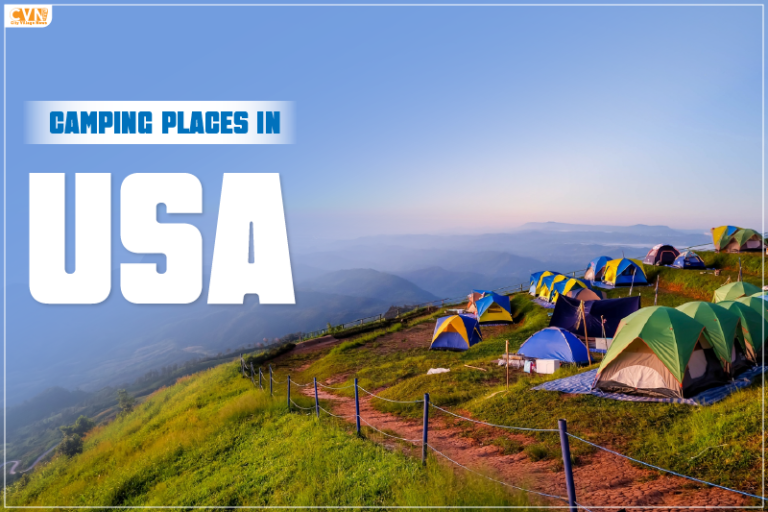 5 Exceptional Places for Camping in USA