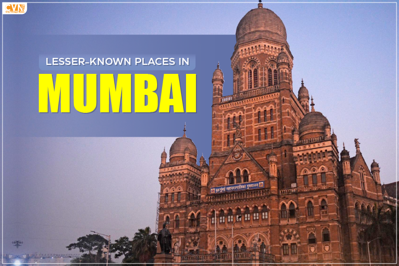 Lesser-Known Places in Mumbai