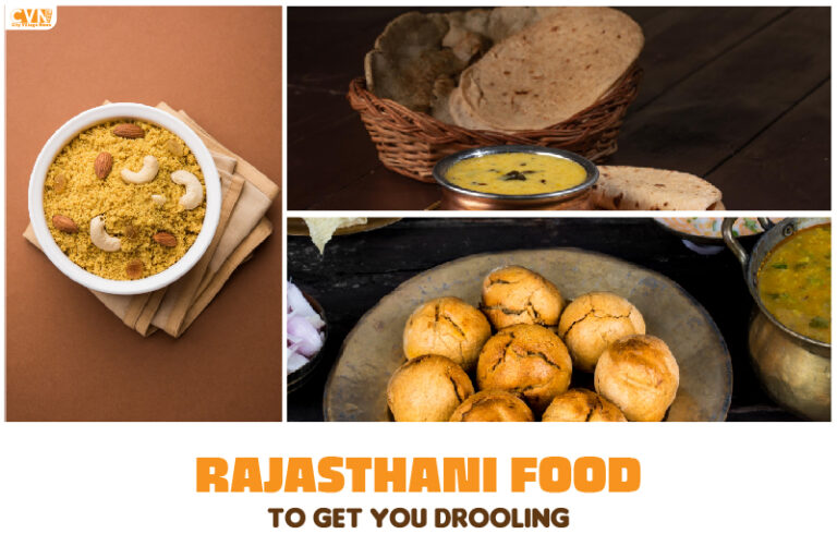 Rajasthani Food To Get You Drooling