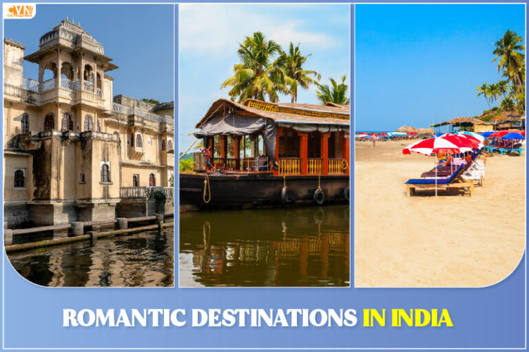 5 Romantic Destinations in India to Visit for a Memorable Holiday