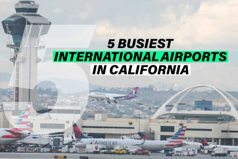 Top 5 Busiest International Airports in California