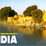 Smart Tips To Know Before Traveling To India