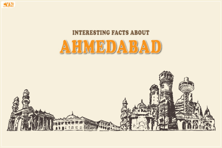 Interesting Facts about Ahmedabad That Will Blow Your Mind!