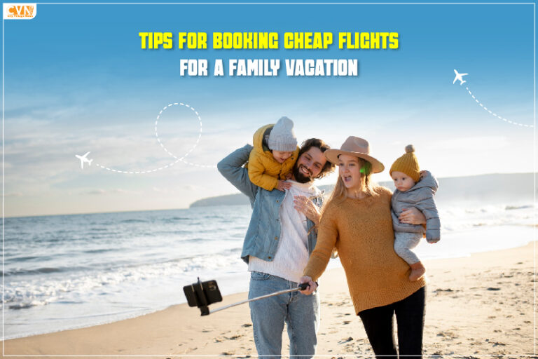 7 Tips for Booking Cheap Flights for a Family Vacation This Summer