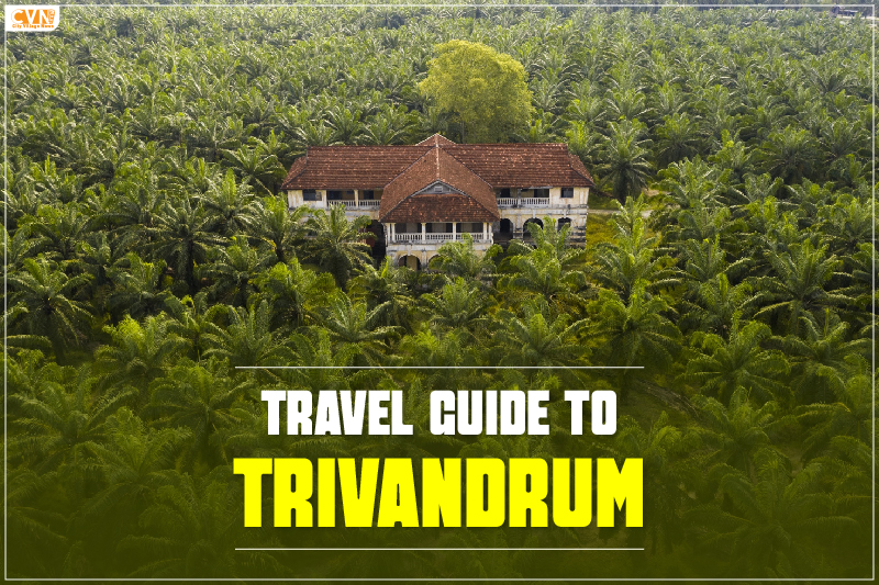 Travel Guide to Trivandrum