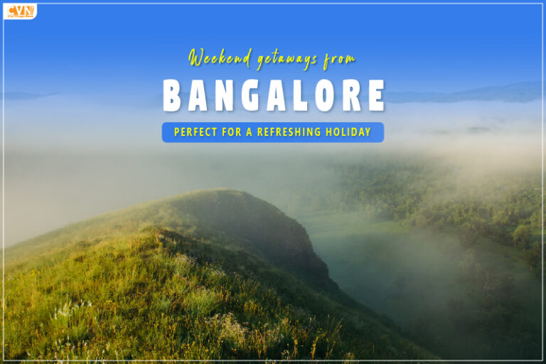 Weekend Getaways from Bangalore