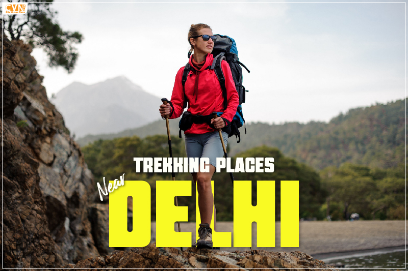 Trekking Places near Delhi