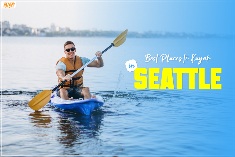 Best Places to Kayak in Seattle