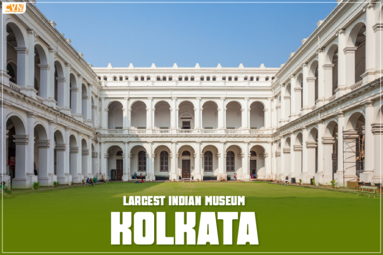Discover the Hidden Gems of Largest Indian Museum, Kolkata