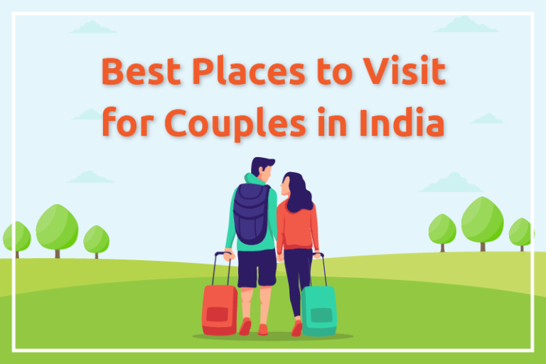 Best Places to Visit for Couples in India