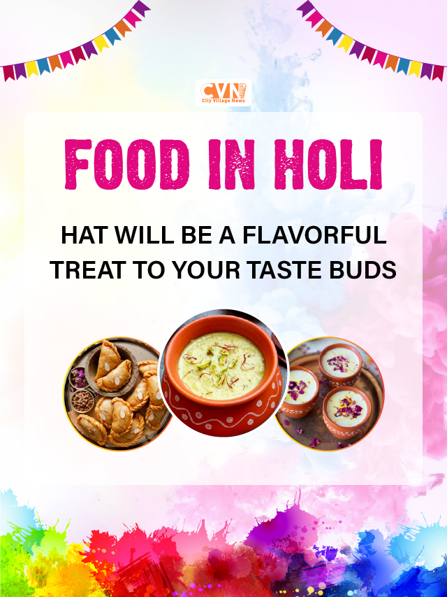 Must-Try Food in Holi to Make your Celebrations Special