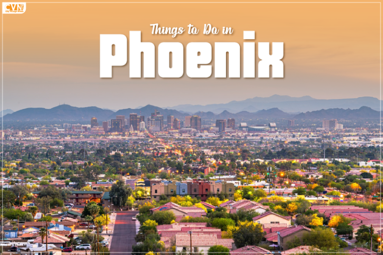 Things to Do in Phoenix