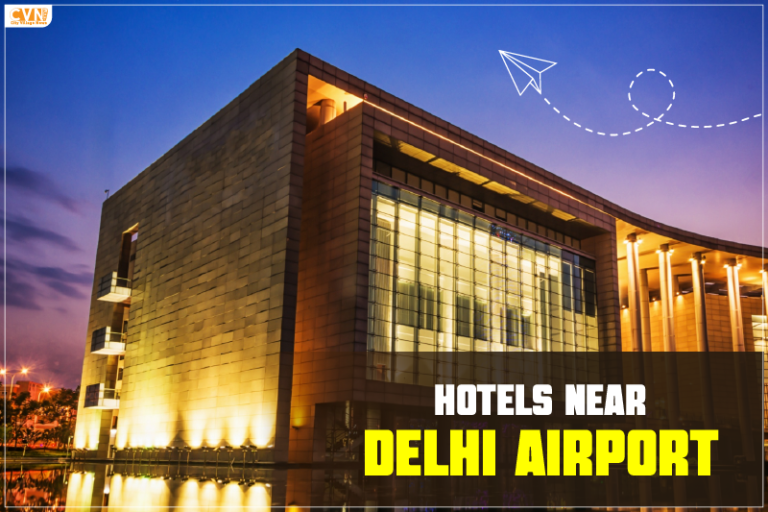Hotels Near Delhi Airport