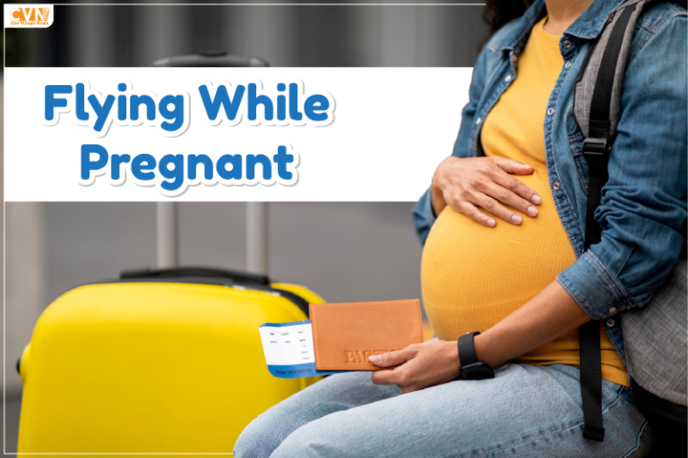 Flying During Pregnancy? Check Out these Useful Tips