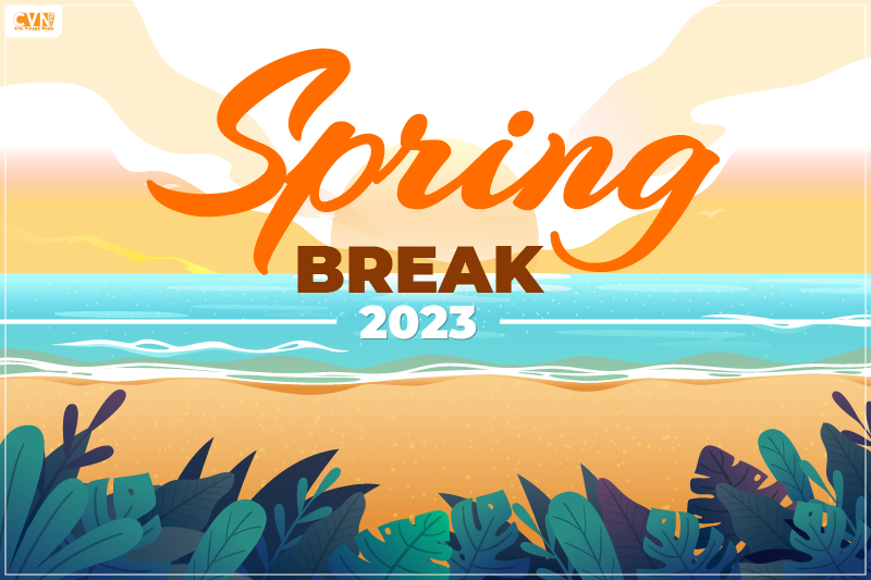 Spring Break 2023 - Planning for a Memorable Getaway