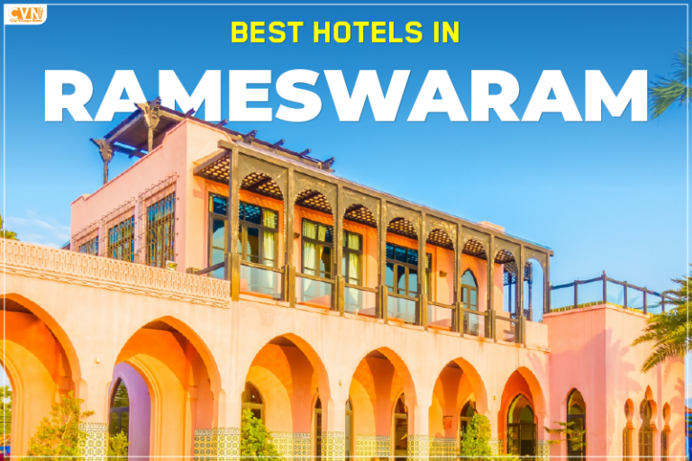7 Best Hotels in Rameswaram for Soul Rejuvenation
