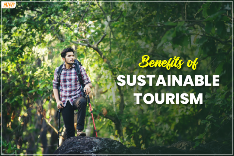 Benefits of Sustainable Tourism