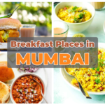 Best Breakfast Places in Mumbai to taste the best local cuisine