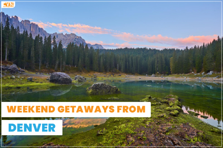 Escape to Bliss: Discover Weekend Getaways from Denver
