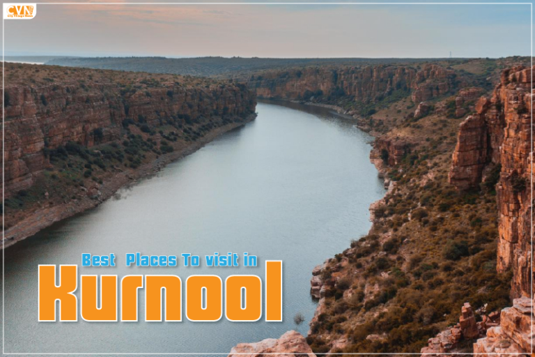 Explore 6 Captivating Places To Travel In Kurnool, You Can’t-Miss