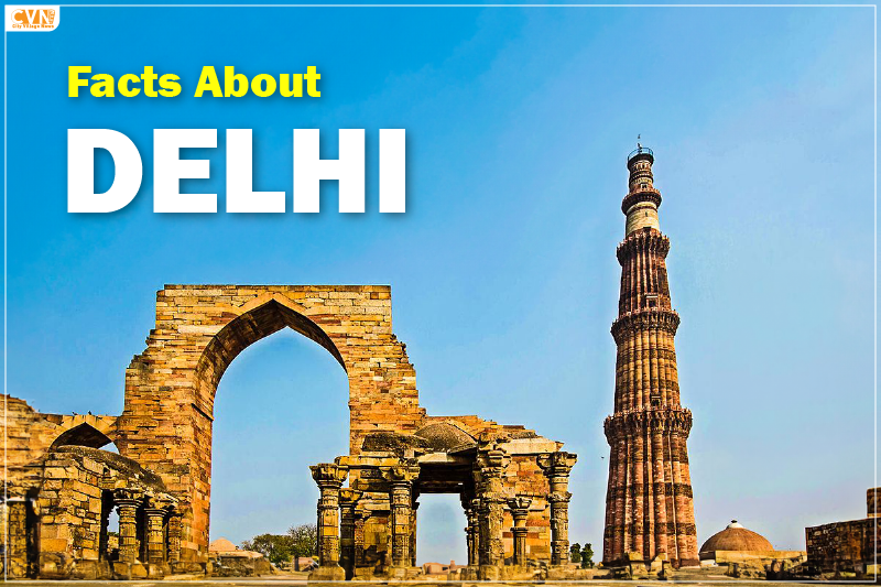 Facts About Delhi