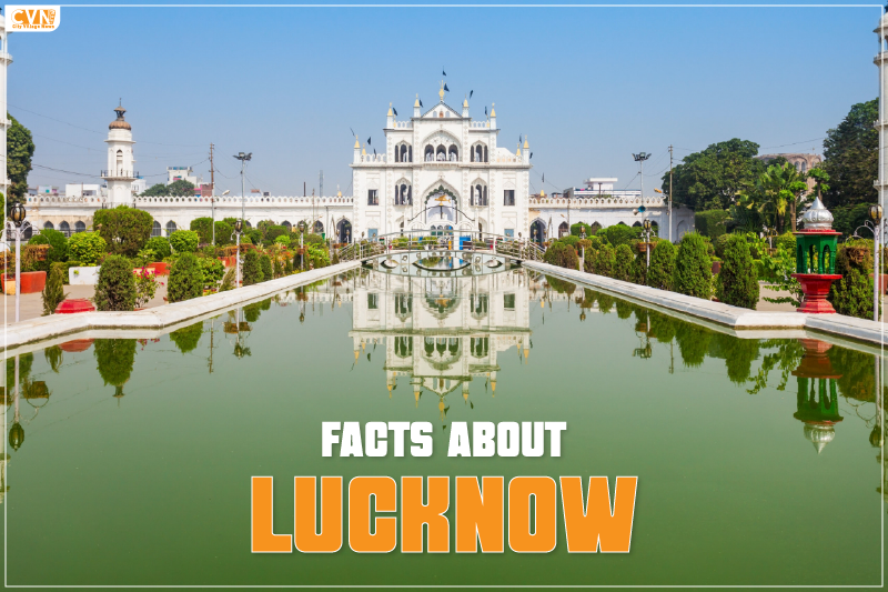 Facts About Lucknow