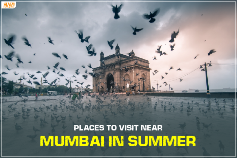 Places to Visit Near Mumbai in Summer for a Fun Holiday