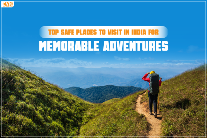 Discover the Top Safe Places to Visit in India