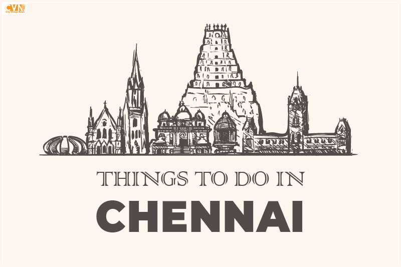 Things to Do in Chennai