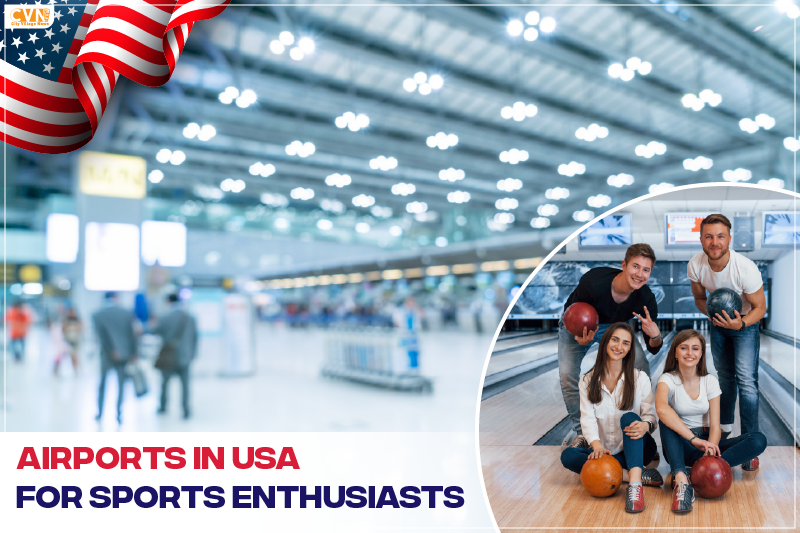 Airports in USA for Sports Enthusiasts
