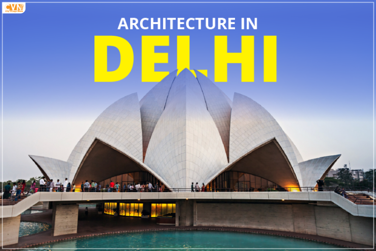 Architecture in Delhi: A Fusion of History and Modernity