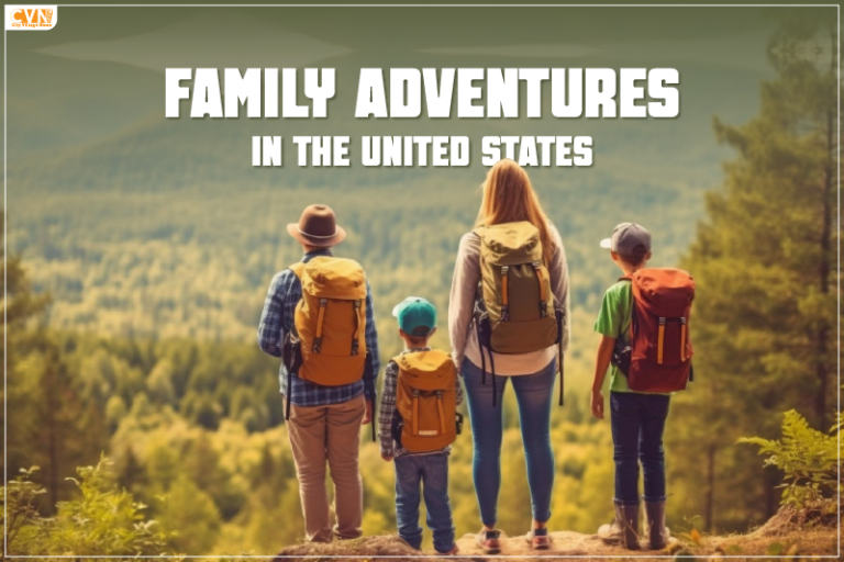 Embark on Ultimate Family Adventure Vacations in US