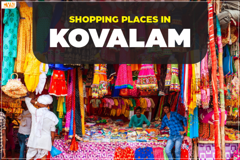 Exploring Kovalam: Top Shopping Places to Visit in the Coastal Paradise
