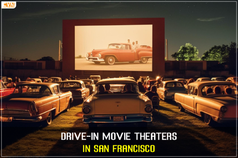 Drive-In Movie Theaters in San Francisco: Nostalgic Cinema Under the Stars