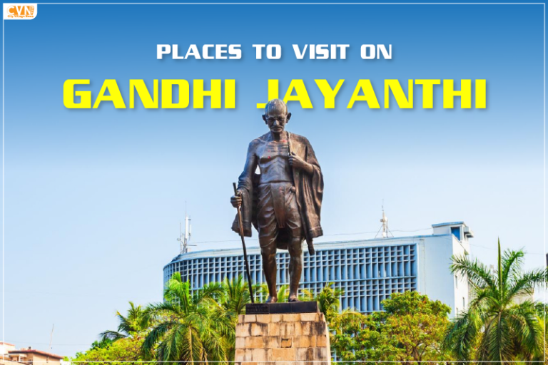 Popular Places To Visit on Long Weekend During Gandhi Jayanti