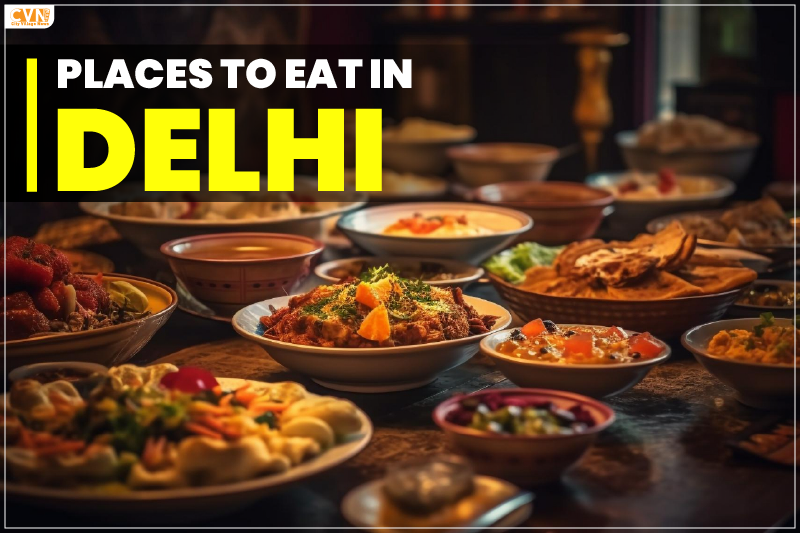 Places to Eat in Delhi