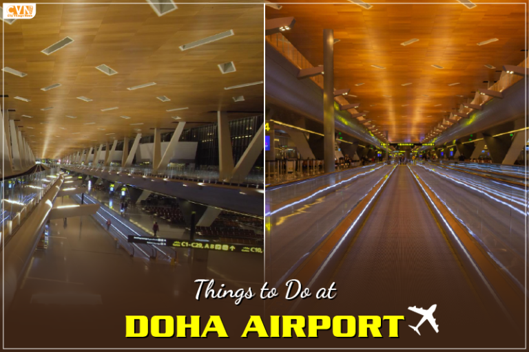 Things to Do at Doha Airport to Make the Most of Your Layover Time