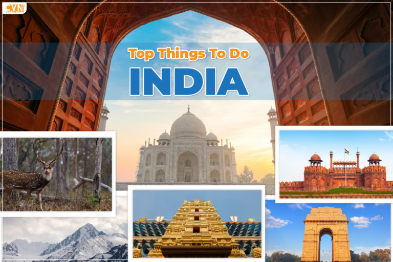 A Guide to the Best Things to Do in India for Unforgettable Experiences