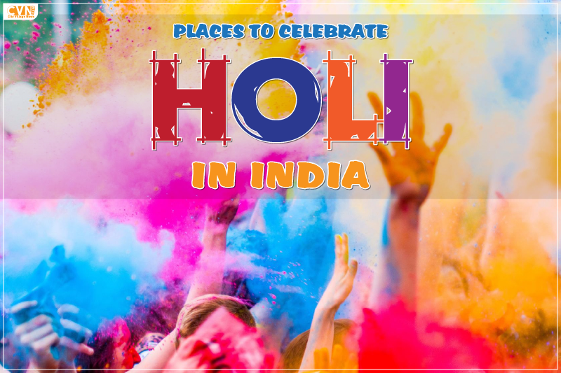 Places to celebrate holi in india