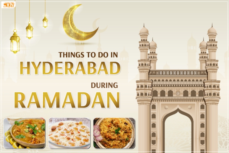 Things to do in Hyderabad during Ramadan