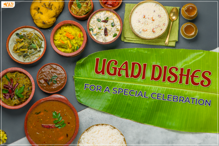 Ugadi Dishes for a Special Celebration