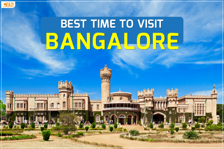 This is the Best Time to Visit Bangalore for an Unforgettable Experience