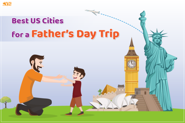 Best US Cities for a Father’s Day Trip