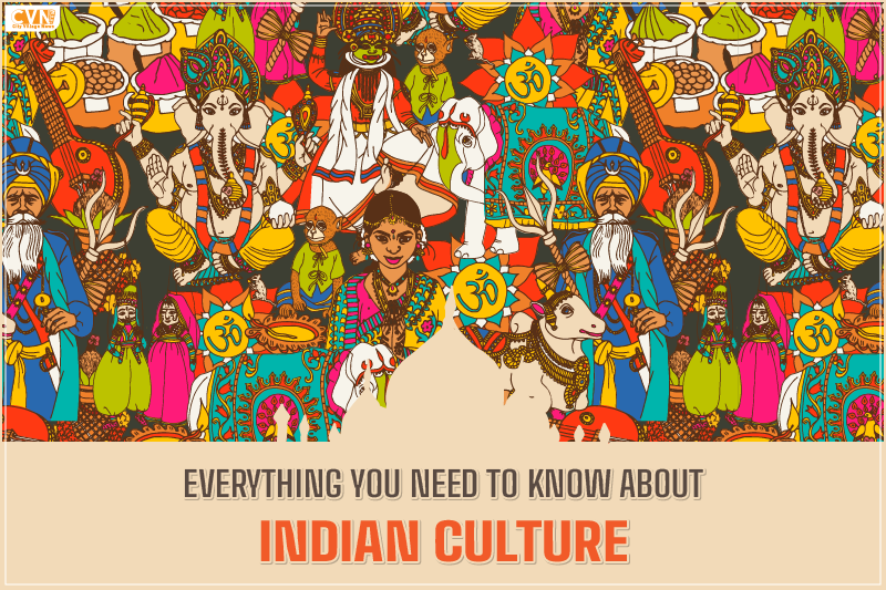 Everything You Need to Know about Indian Culture